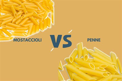 mostaccioli pasta vs penne pasta